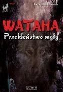 Wataha. Przekleństwo mgły