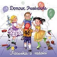 Domowe przedszkole - Piosenka o radości