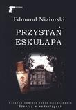 Przystań Eskulapa - Edmund Niziurski