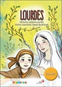 Lourdes. Historia dziewczynki, która zaufała...