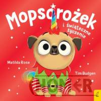 Mopsorożek i świąteczne życzenie