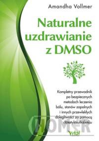 Naturalne uzdrawianie z DMSO