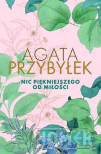 Nic piękniejszego od miłości