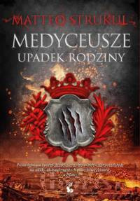 Medyceusze Upadek rodziny