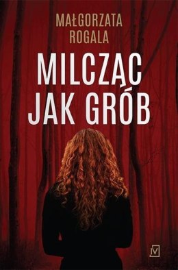 Milcząc jak grób