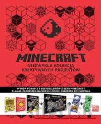 Minecraft. Niezwykła kolekcja kreatywnych projektów