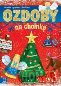 Ozdoby na choinkę Modele z papieru dla dzieci