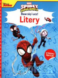 Baw się i ucz! Litery Marvel Spidey i Super-Kumple