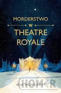 Morderstwo w Theatre Royale