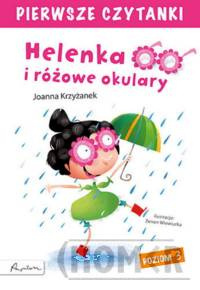 Pierwsze czytanki Helenka i różowe okulary