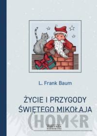 Życie i przygody Świętego Mikołaja