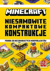 Minecraft Niesamowite kompaktowe konstrukcje