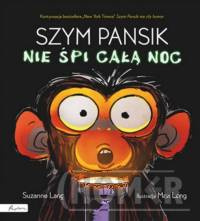 Szym Pansik nie śpi całą noc