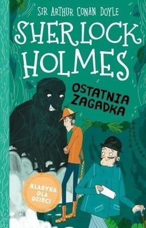 Sherlock Holmes T. 20 Ostatnia zagadka