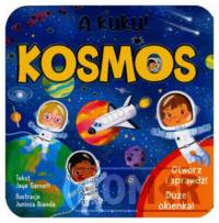 A kuku! Kosmos