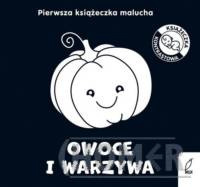 Pierwsza książeczka malucha Owoce i warzywa