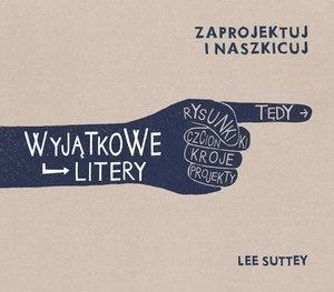 Zaprojektuj i naszkicuj. Wyjątkowe litery