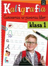 Kaligrafia klasa 1 Ćwiczenia w pisaniu liter