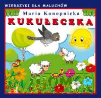 Kukułeczka. Wierszyki dla maluchów