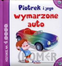 Piotrek i jego wymarzone auto