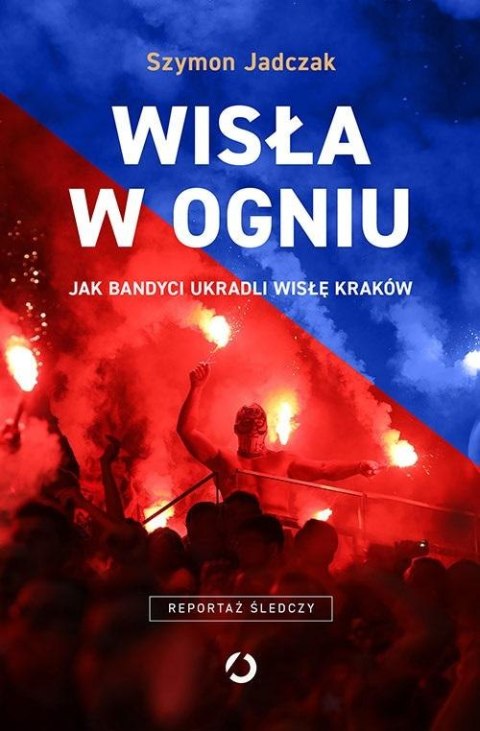 Wisła w ogniu