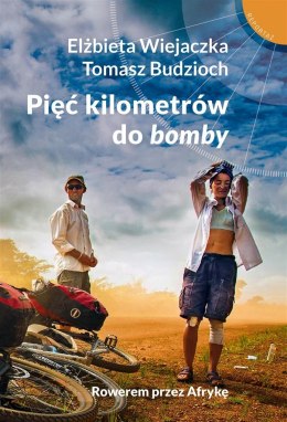 Pięć kilometrów do 