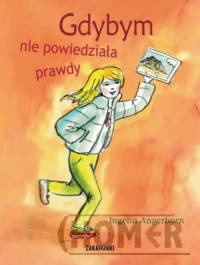 Gdybym nie powiedziała prawdy