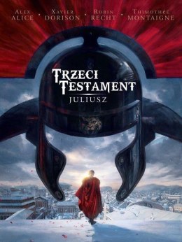 Trzeci Testament T.1 Juliusz