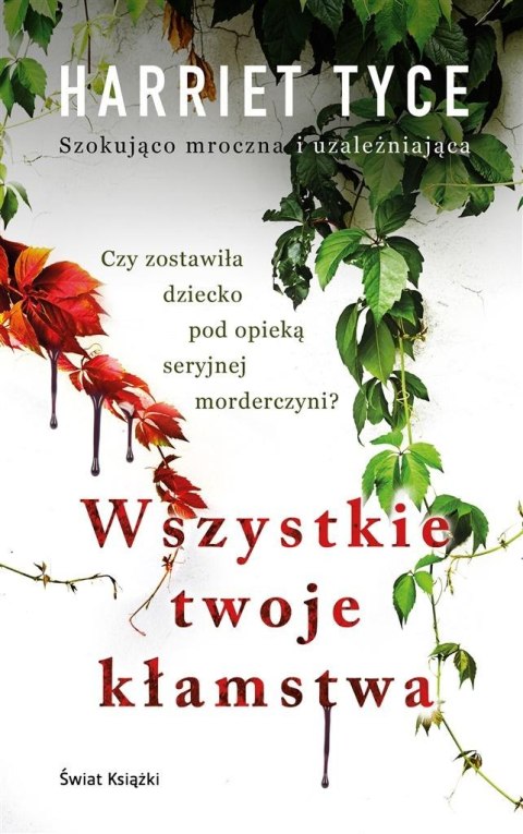 Wszystkie twoje kłamstwa