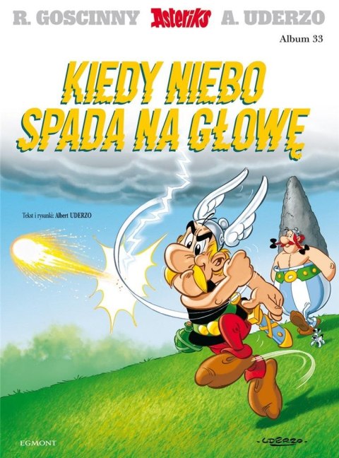 Asteriks T.33 Kiedy niebo spada na głowę