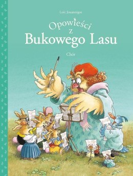 Opowieści z Bukowego Lasu T.2 Chór