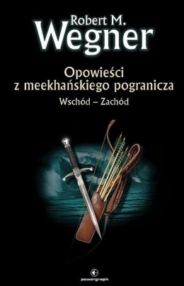 Opowieści z meekhańskiego pogranicza T.2 w.2022