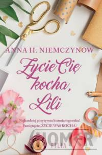 Życie cię kocha Lili