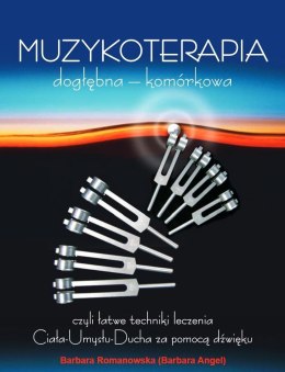 Muzykoterapia dogłębna - komórkowa w.5