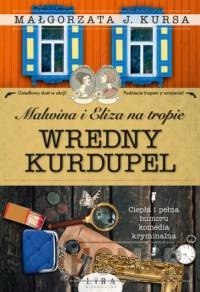 Malwina i Eliza na tropie. Wredny Kurdupel