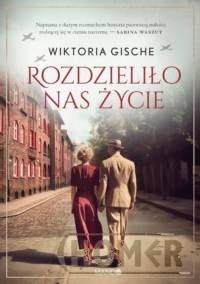 Rozdzieliło nas życie