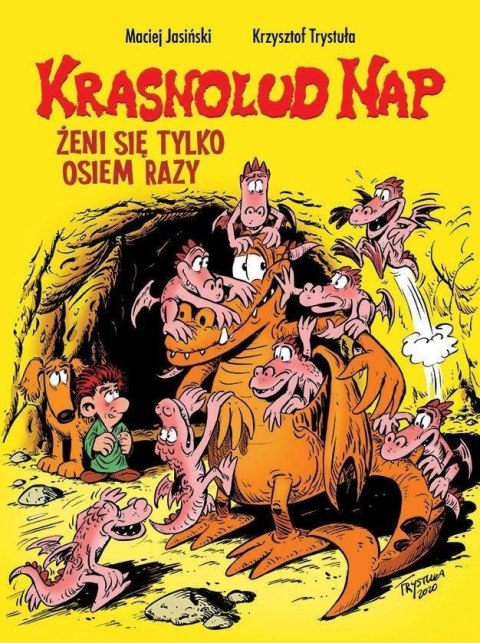 Krasnolud Nap T.4 Żeni się tylko osiem razy