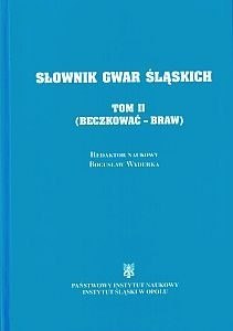 Słownik t.2 (II) (Beczkować-Braw) gwar śląskich
