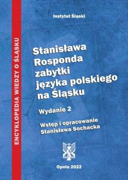 Stanisława Rosponda zabytki języka polskiego na Śląsku
