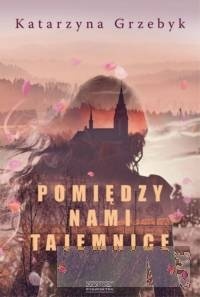 Pomiędzy nami tajemnice