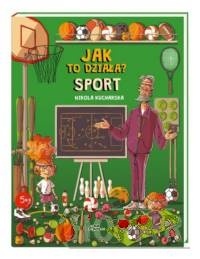 Jak to działa? Sport