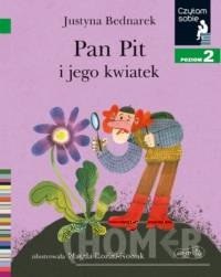 Pan Pit i jego kwiatek Czytam sobie Poziom 2