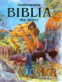 Ilustrowana Biblia dla dzieci