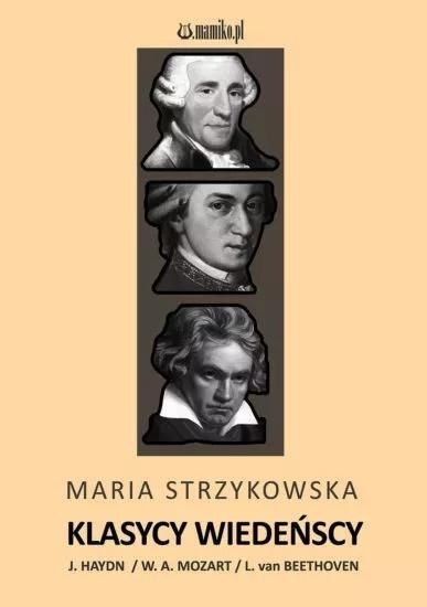 Klasycy wiedeńcy - J. Haydn, W.A. Mozart...