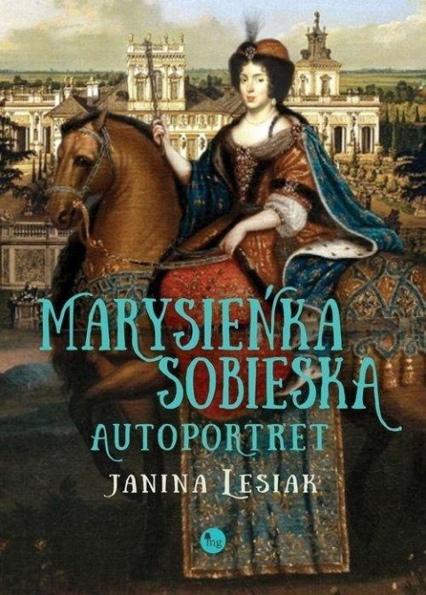 Marysieńka Sobieska. Autoportret