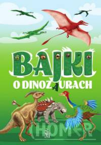 Bajki o dinozaurach