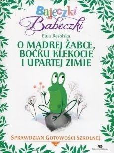 Bajeczki Babeczki. O mądrej żabce, boćku... cz.2