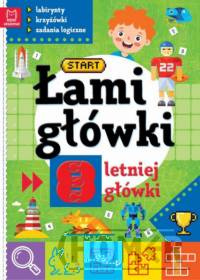 Łamigłówki 8-letniej główki. Labirynty, krzyżówki, zadania logiczne.