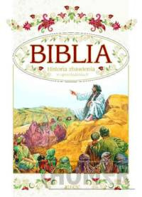 Biblia Historia zbawienia w opowiadaniach