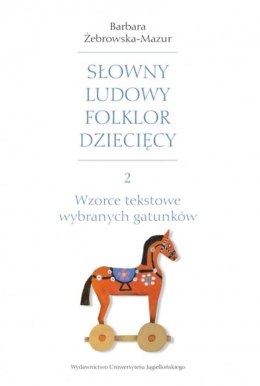 Słowny ludowy folklor dziecięcy cz.2